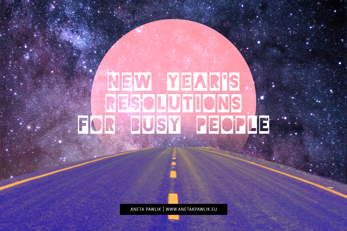 Article | Five New Year’s resolutions for busy people